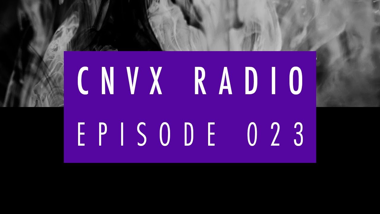 EP 023 - CNVX RADIO - DNB Mix from Kid Drama