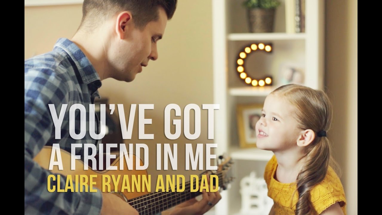 You've Got a Friend in Me (Toy Story Song) - 3-Year-Old Claire Ryann and Dad