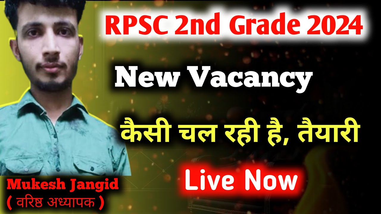 RPSC 2nd Grade New Vacancy 2024 / RPSC 2nd Grade Syllabus 2024