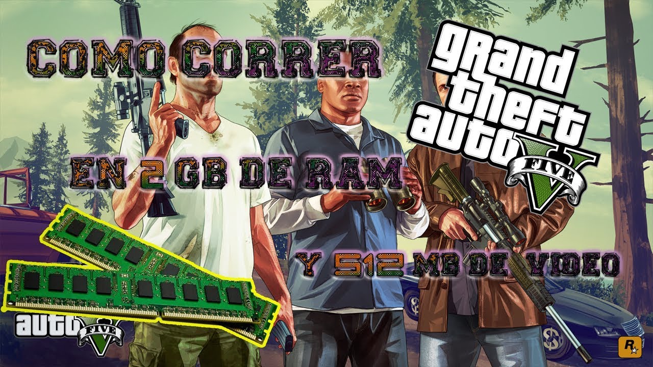 Acelera tu GTA V un 300% más...Para pc de 2Gb de ram y 512Mb de video|MÉTODO 100% FUNCIONAL|2018