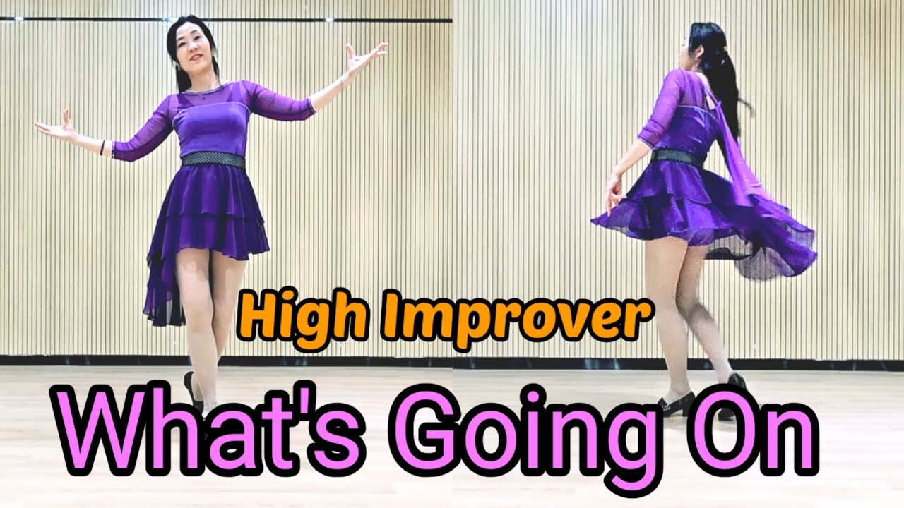 What's Going On Line Dance/ High Improver (높은 초중급) /라인댄스/ Demo 