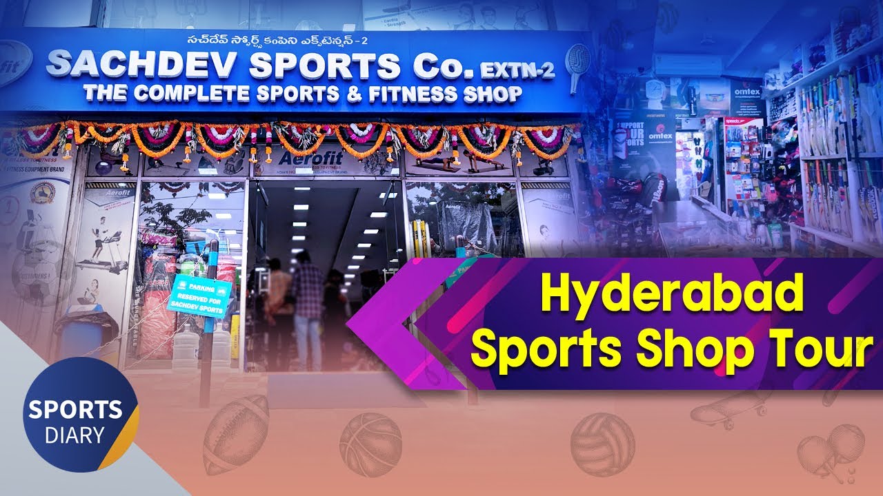 Best Sports Shops in Hyderabad Tour || Special Story on Sachdev Sports Hyderabad