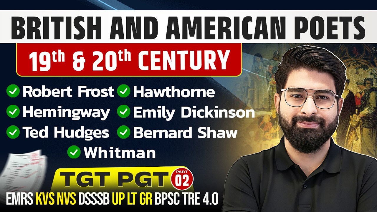 British and American Poets for TGT PGT English 2026 | BPSC TRE 4.0, DSSSB, KVS, UP LT Grade