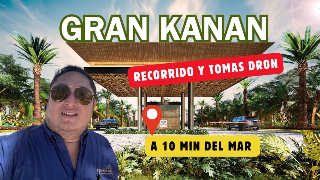 Gran Kanan: Recorrido por un Desarrollo con Club de Playa y Lagos