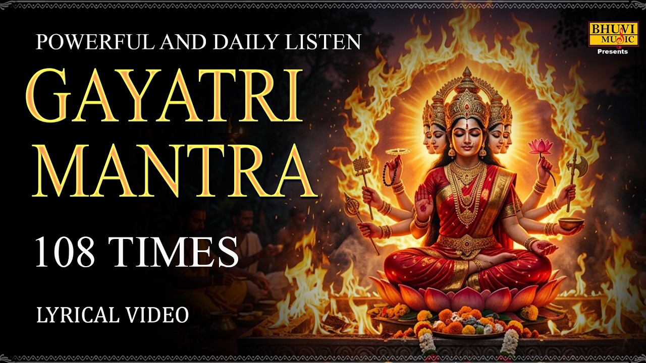 Gayathri Mantra 108 | Sinchana Srinagar | Bhuvi Music