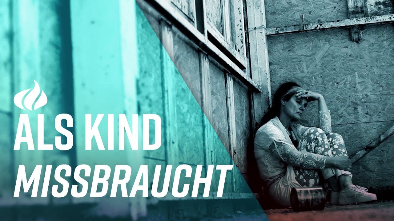 Missbrauch und seine Folgen | Menschen erleben Gott | Club700