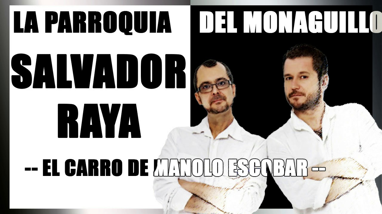La parroquia del monaguillo  | Salvador Raya | El carro de Manolo Escobar