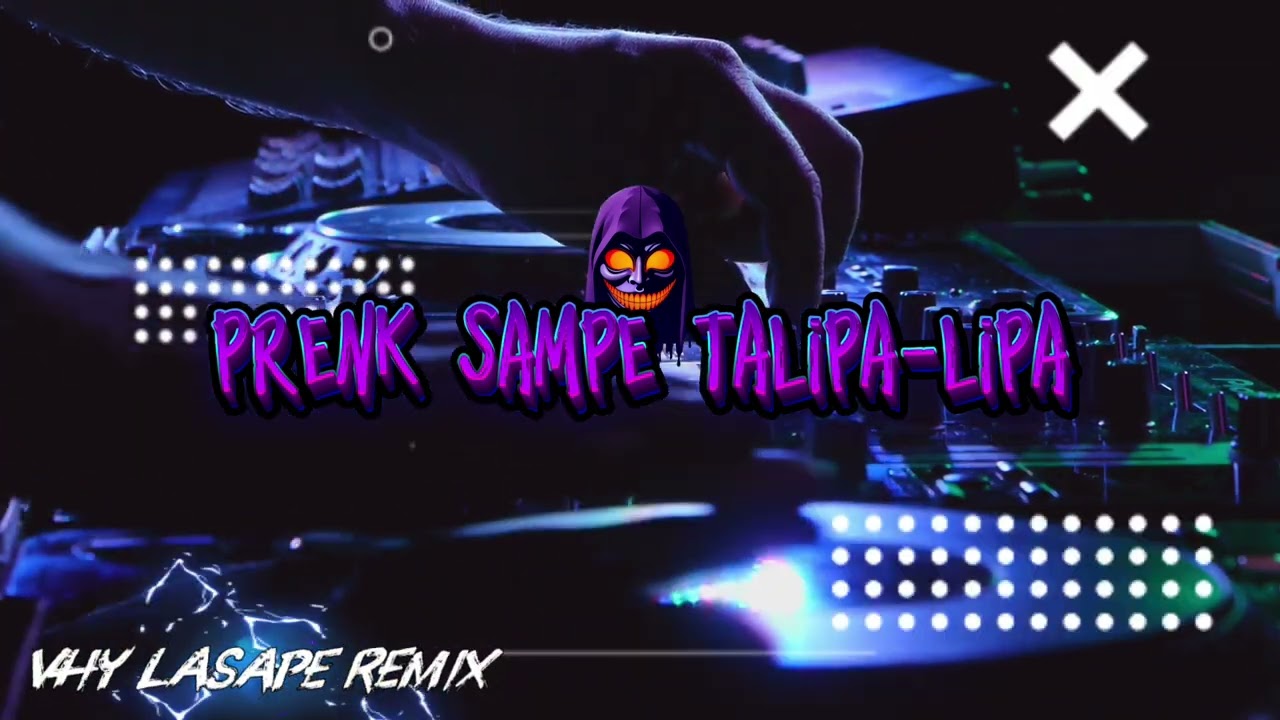 DJ TERBARU 2026 !!! PRENK SAMPE TALIPA-LIPA - VHY LASAPE REMIX ‼️ Neewww