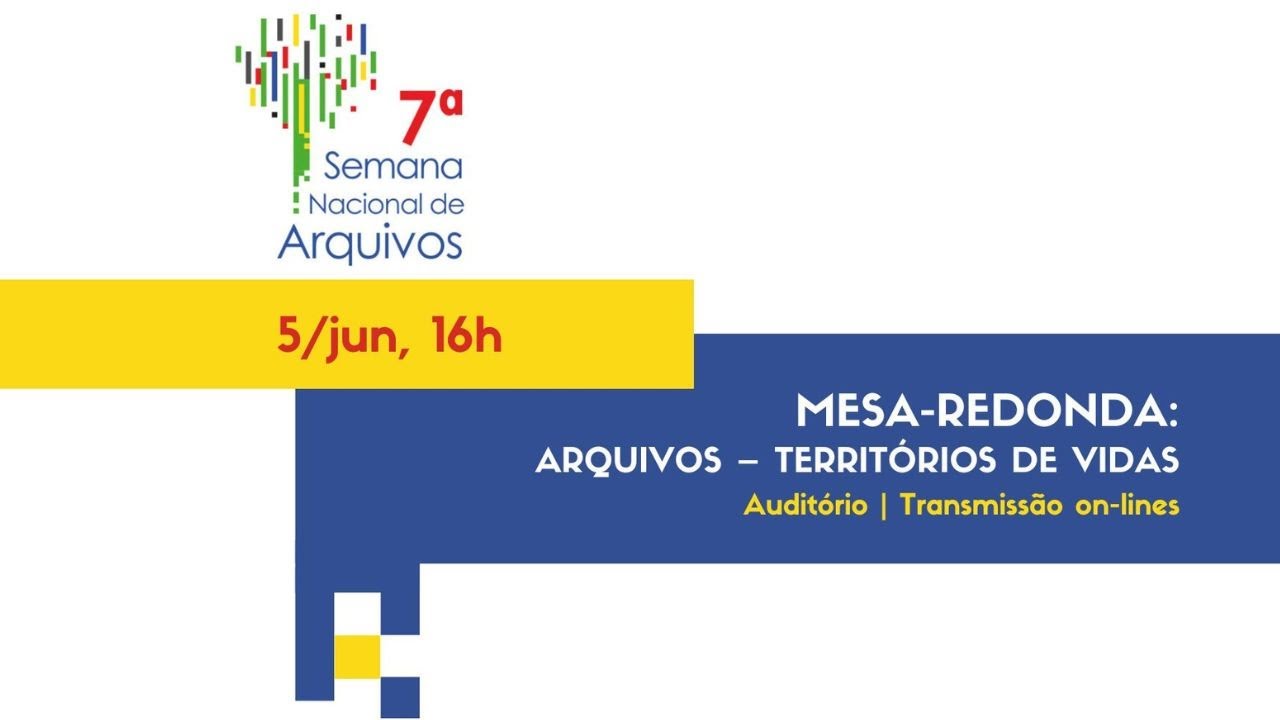 Mesa-redonda Arquivos: Territórios de Vidas