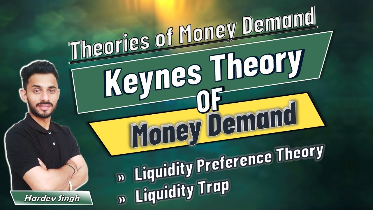 #41 Keynes Theory of Money Demand | explained by Hardev Thakur