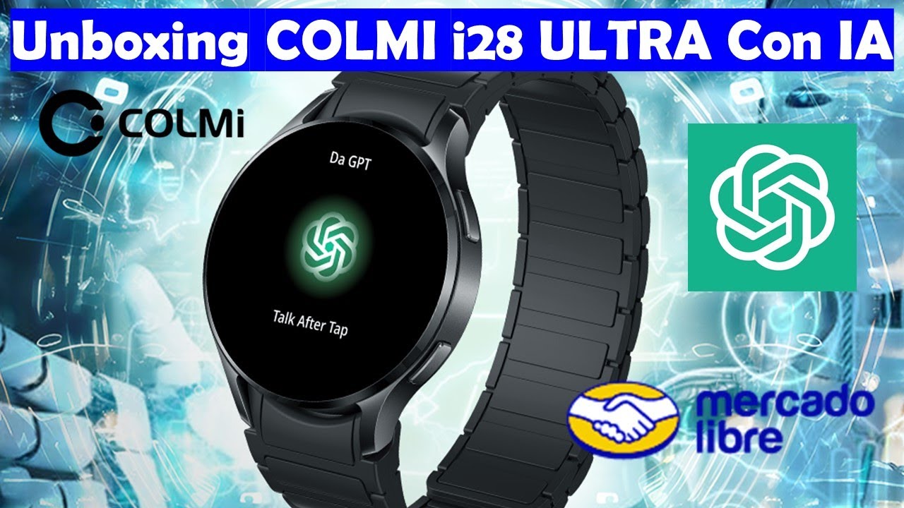 #Colmi #I28 #ULTRA #Smartwatch Con Inteligencia Artificial Integrada #GPT | #Unboxing #Review