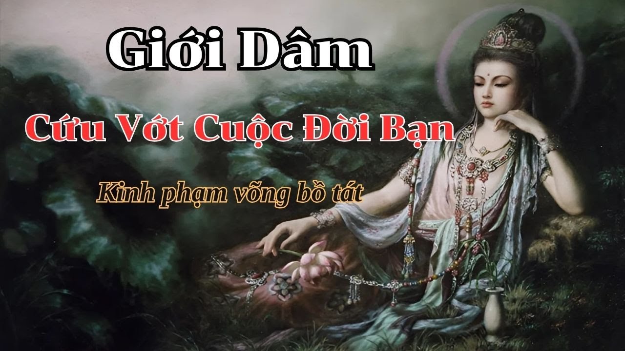 Giới dâm. Kinh phạm võng bồ tát