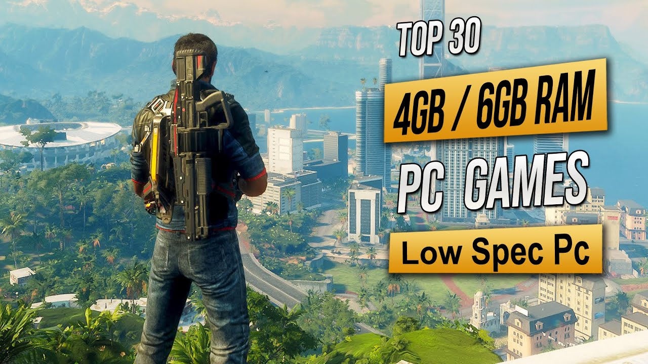 Top 30 Best Low Spec Pc Games For (4GB RAM / 6GB RAM / 2GB VRAM) 2025