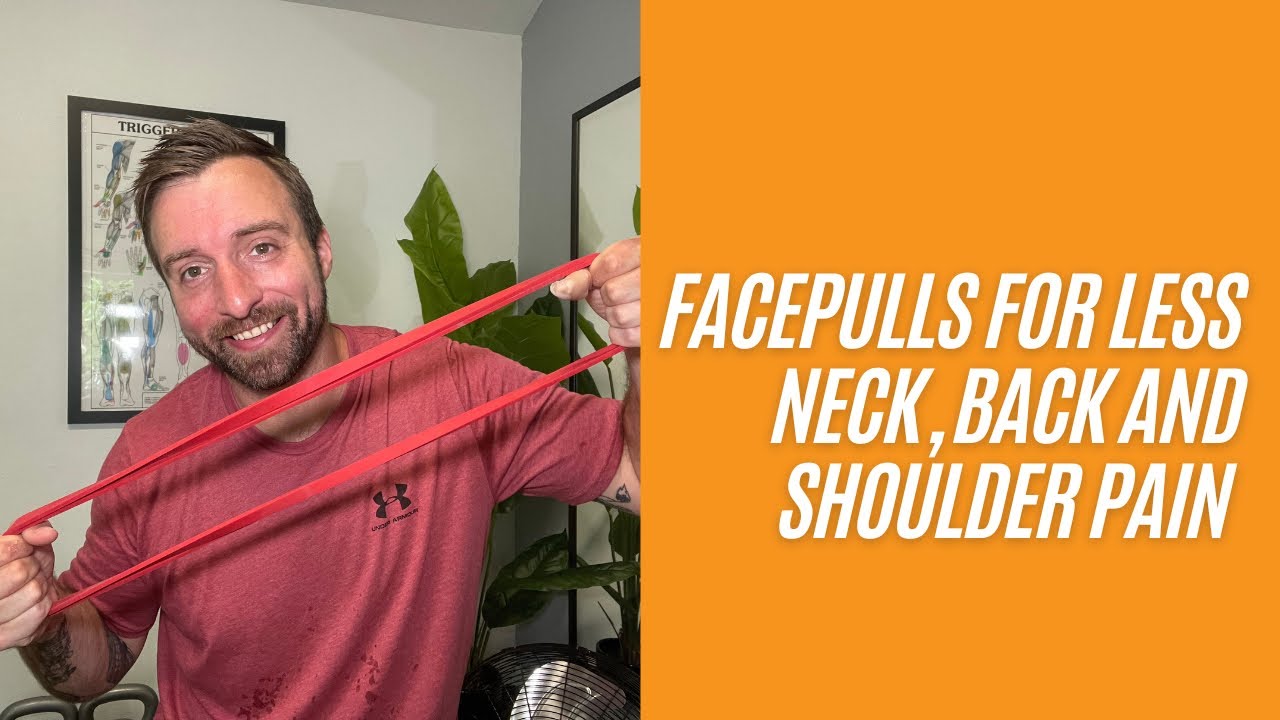 How To Do Facepulls: The BEST Exercise For Neck, Back, And Shoulder Pain