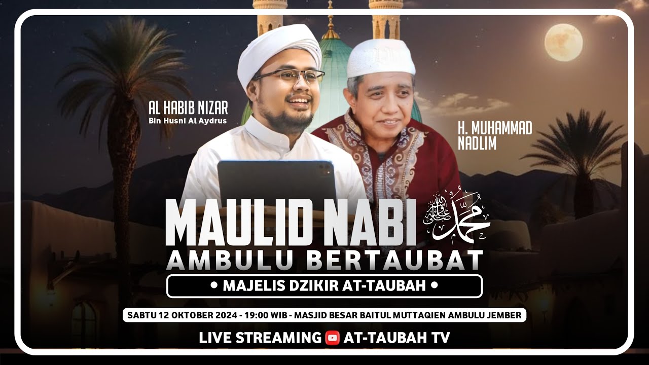 🔴MAJELIS AT TAUBAH : MASJID BAITUL MUTTAQIN AMBULU, JEMBER - Habib Nizar bin Husni Alwy Al Aydrus