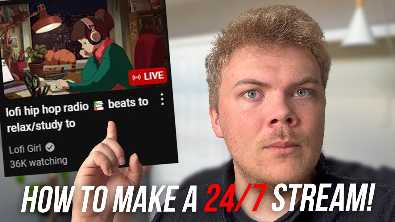 How to make a 24/7 stream!
