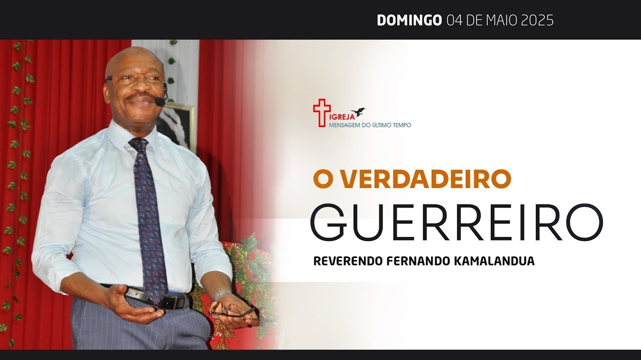 O VERDADEIRO GUERREIRO EM CRISTO - DOMINGO 04/05/2025