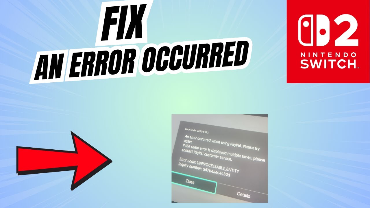 Fix an Error occurred when using PayPal in Nintendo Switch 2
