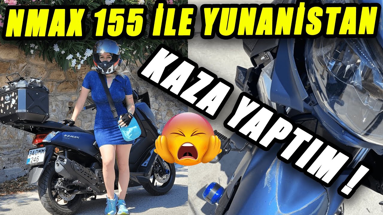 NMAX155 İle Yunanistan Seyahati | Sınır Kapısında Kaza Yaptım!  | Part I