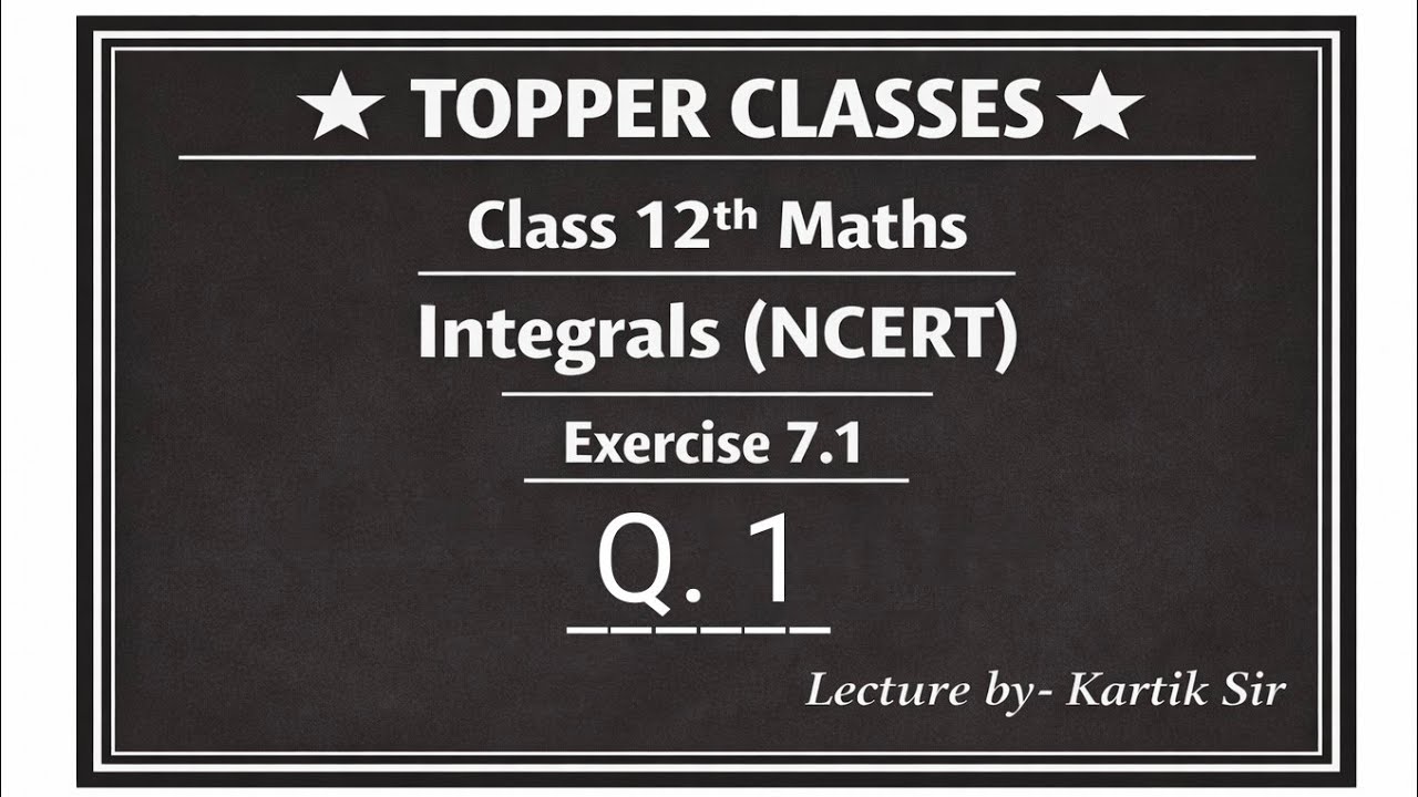 Class 12 Ex 7.1 Q1 Math | Class12 Math Integration | Ex 7.1 Q.1to Class 12 Maths in hindi 