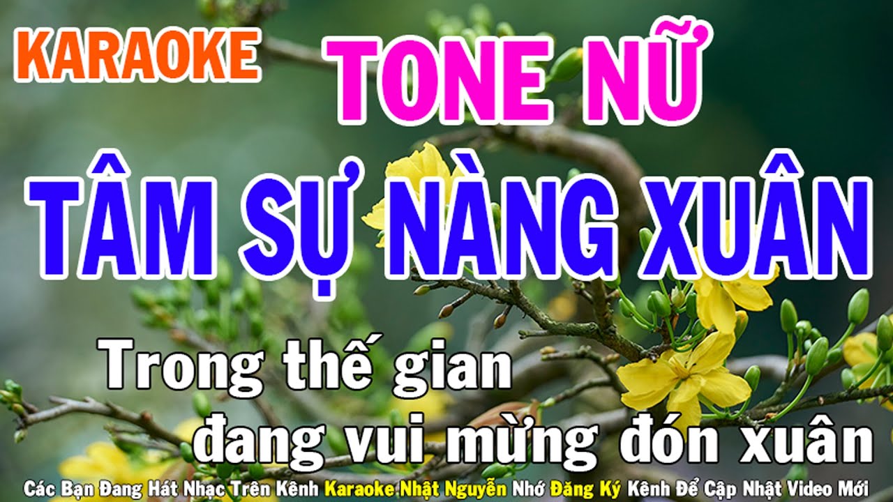 Tâm Sự Nàng Xuân Karaoke Tone Nữ Nhạc Sống - Phối Mới Dễ Hát - Nhật Nguyễn