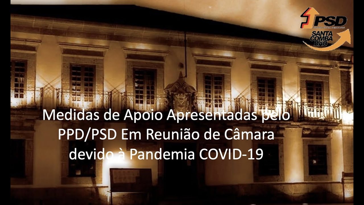 Medidas de Apoio Apresentadas pelo PPD/PSD Em Reunião de Câmara devido à Pandemia COVID-19