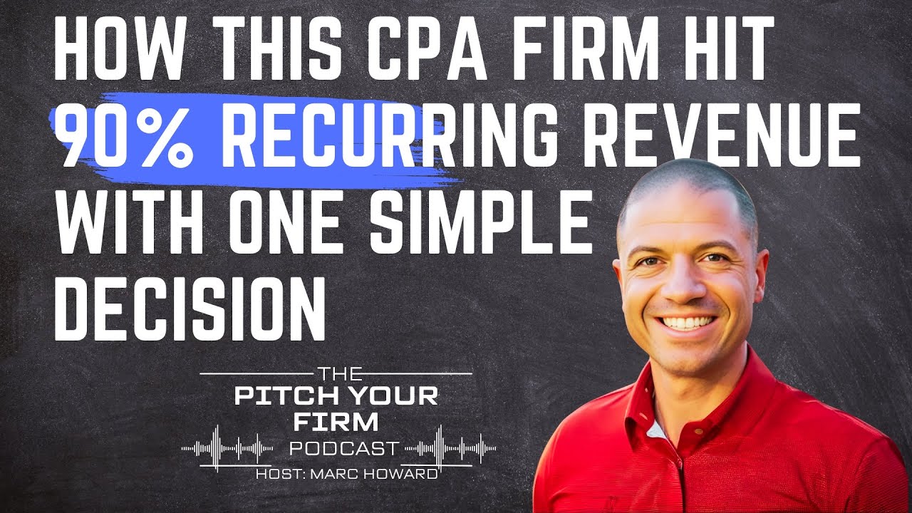 How This CPA Firm Hit 90% Recurring Revenue with ONE Simple Decision