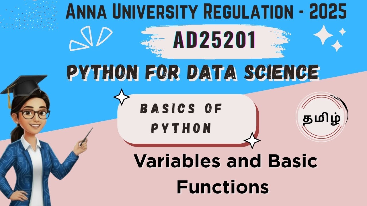 Variables and Basic Functions in Python for Data Science||AD25201||Anna University reg-2025.