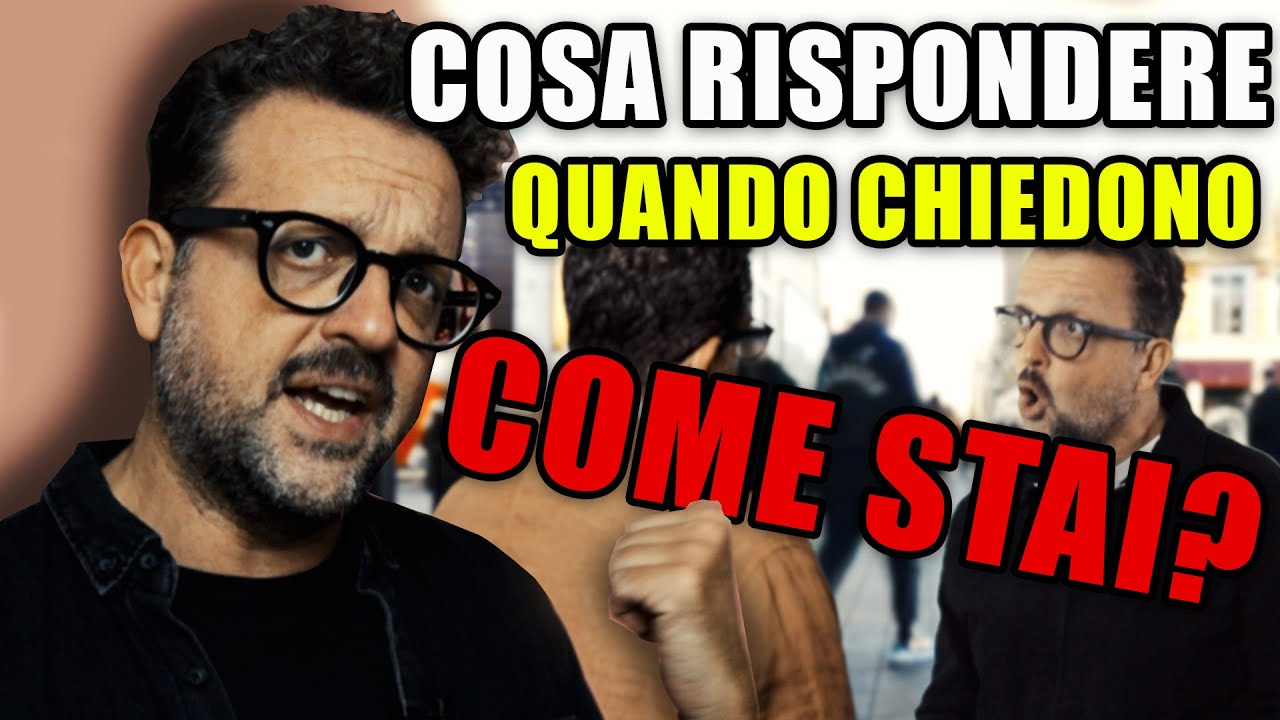 Cosa rispondere quando ti chiedono: 