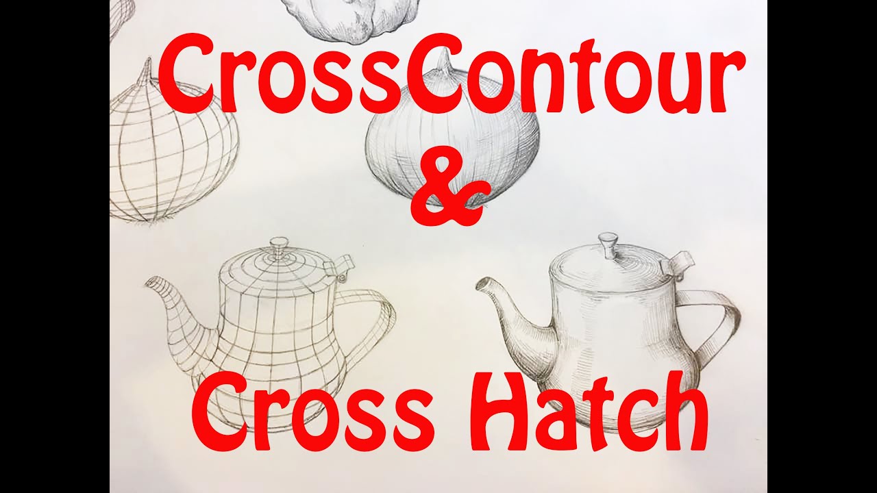 Cross Contour and Cross Hatch
