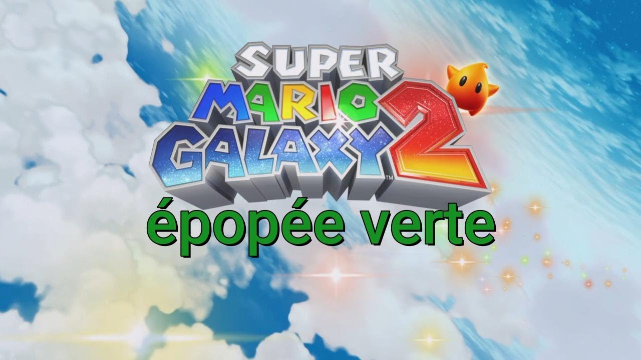 Super mario galaxy 2 des étoiles vertes