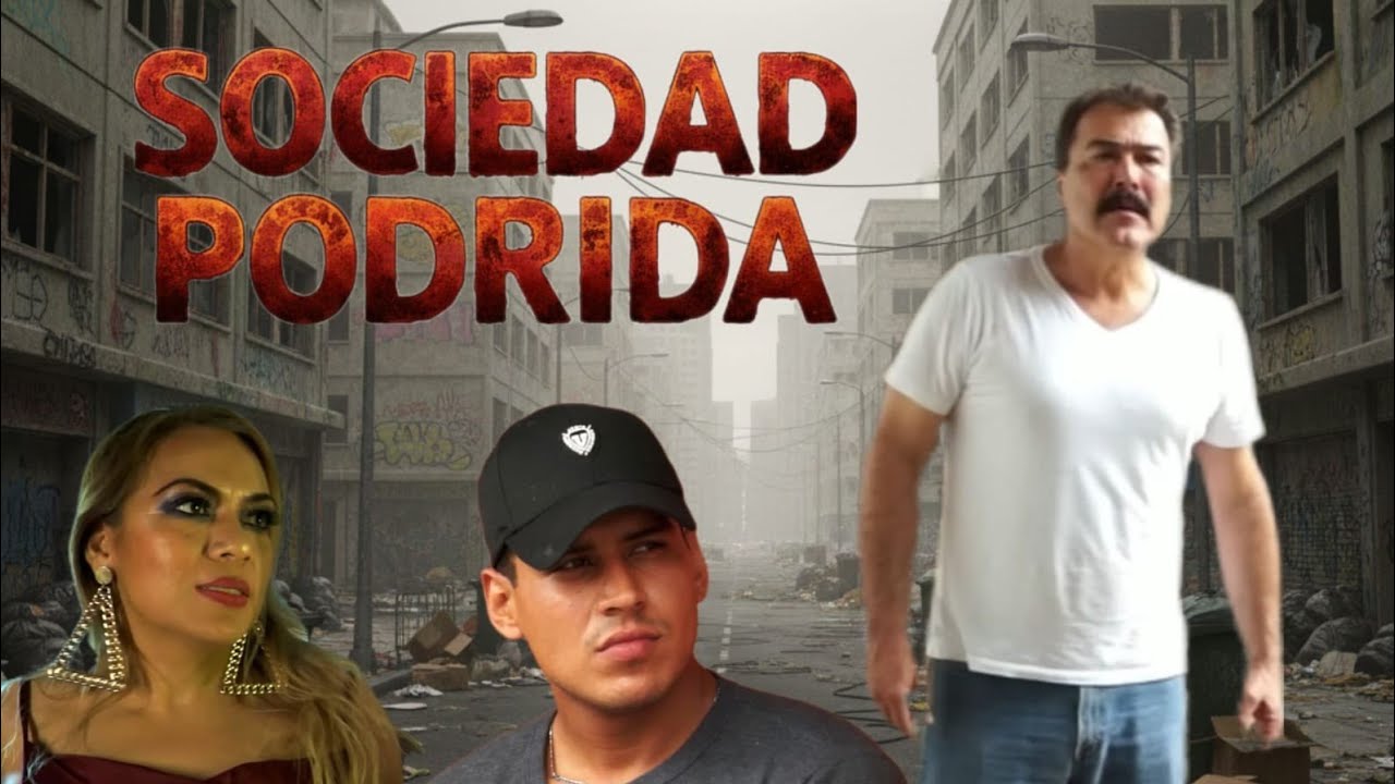 Sociedad PodridaPELICULA COMPLETA @ALDAMACINETV