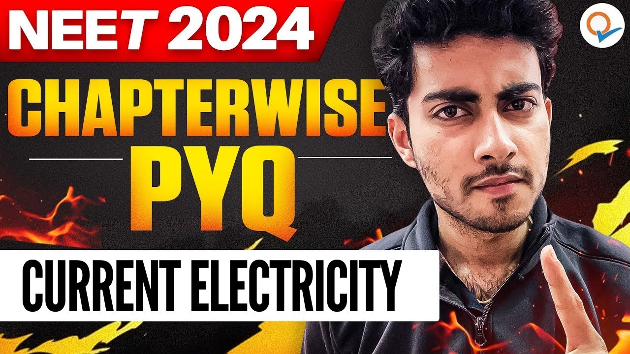 Current Electricity | CHAPTER WISE NTA PYQ SERIES | NEET 2024  | AAYUSH KUMAR VERMA