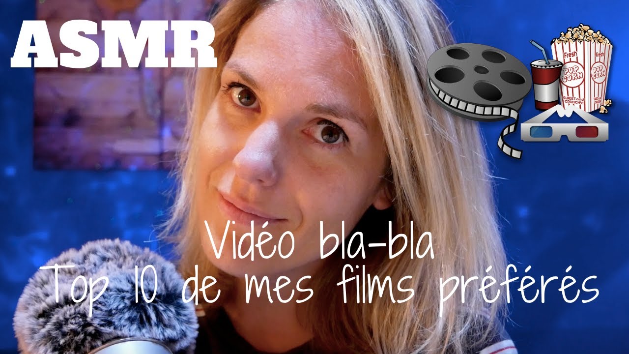 ASMR FR 🎬 Vidéo bla-bla Top 10 de mes films préférés