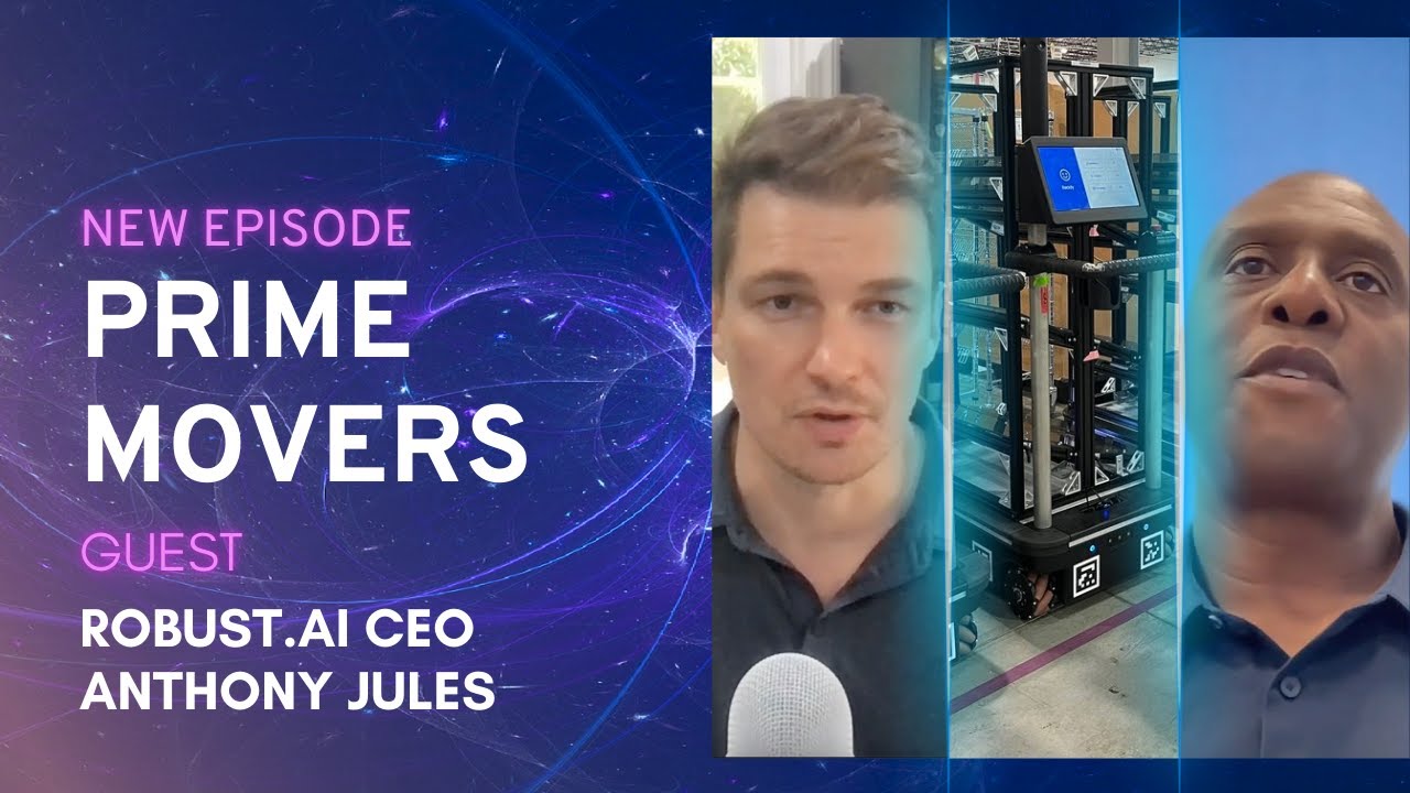 The Future of Robotics w/ Robust.AI Co-founder and CEO Anthony Jules