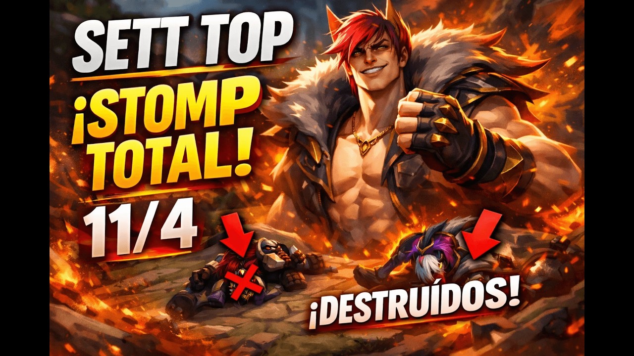 SETT TOP STOMP 😱 | 11/4 DESTRUYENDO LA TOP | League of Legends