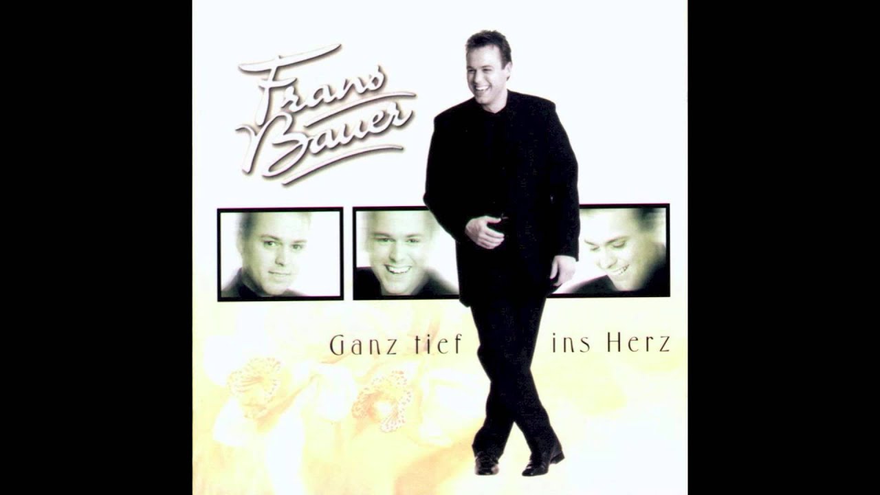 Frans Bauer Bleib heut' Nacht bei mir -  Ganz Tief Ins Herz 2000