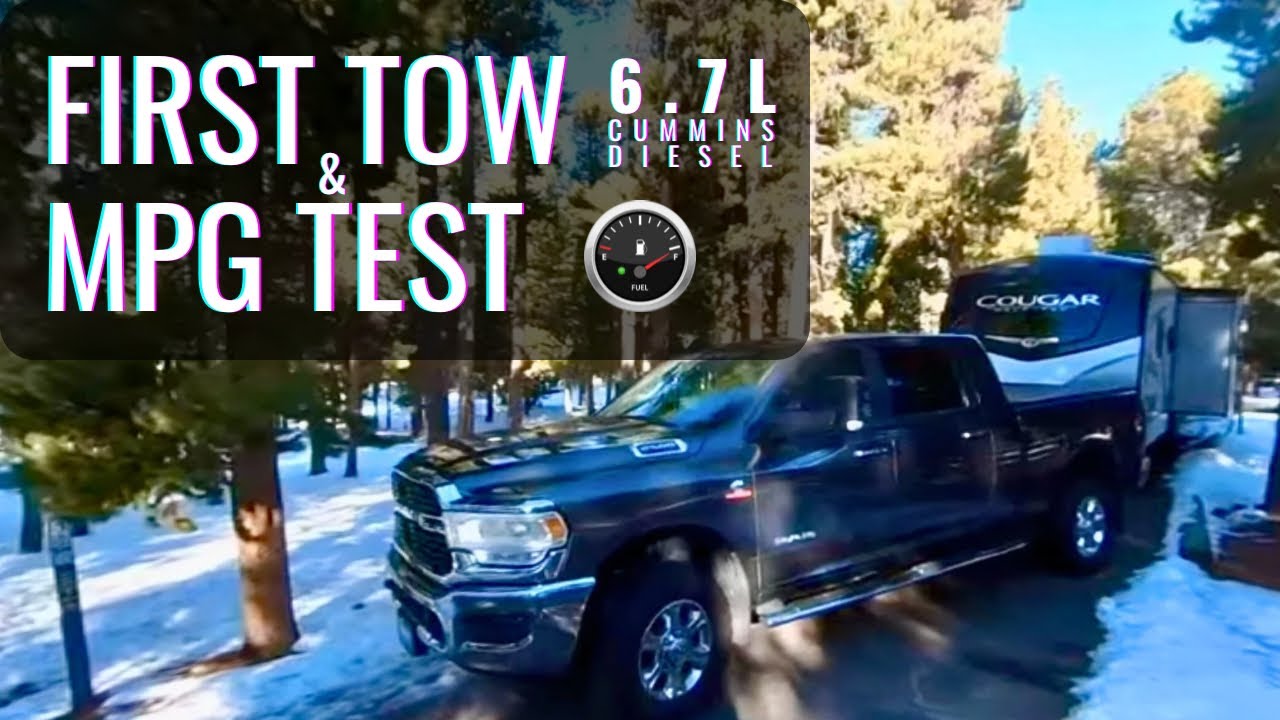 First Tow & Real-World MPG: 2019 Ram 2500 6.7L Cummins Diesel