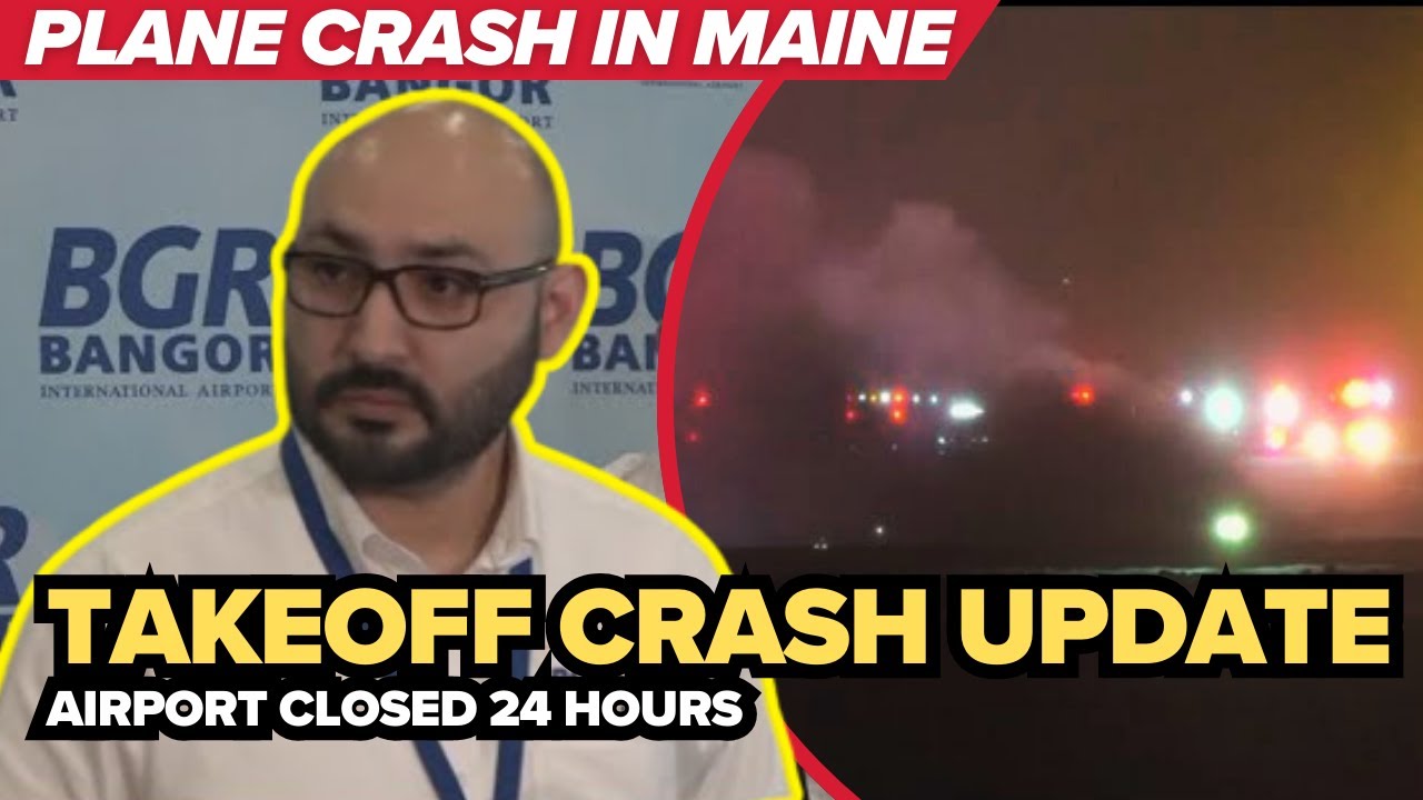 Bangor Airport remains closed after crash as investigators head to scene