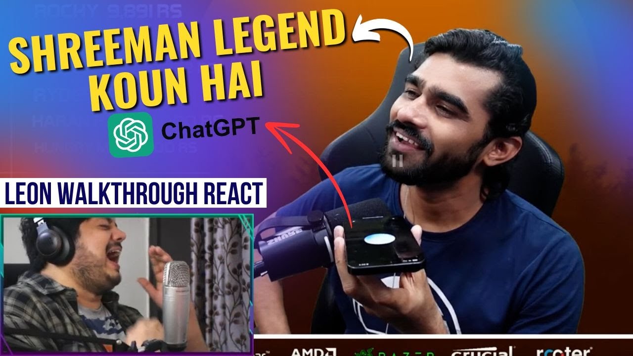 Shreeman Legend Fun With ChatGPT | श्रीमान Legend कौन है ? @LeonWalkthrough Reaction |