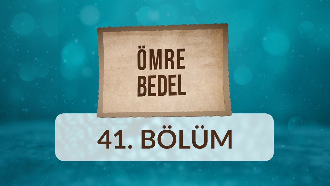 Çetin Gökşen - Ömre Bedel 41.Bölüm
