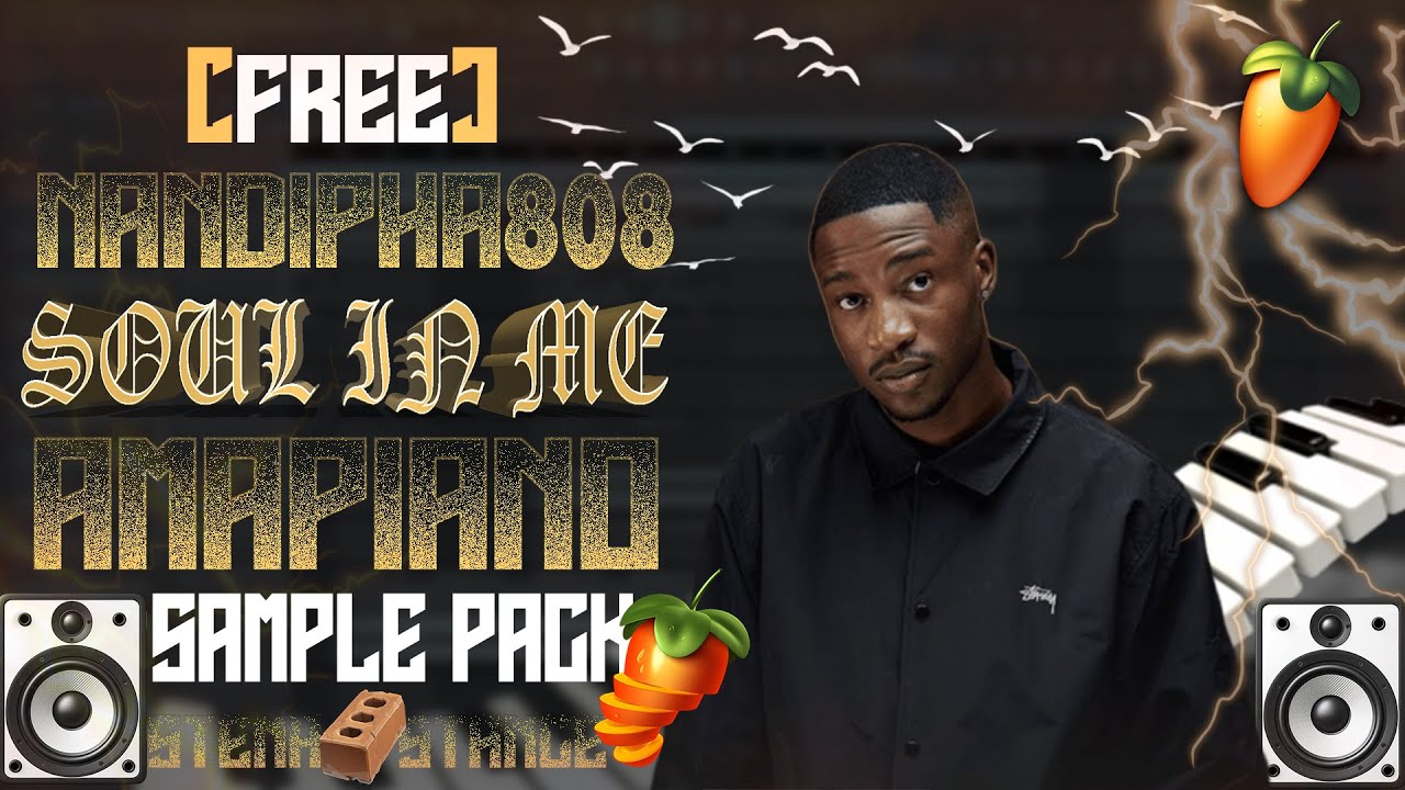 🔥[FREE]🔥Amapiano Sample Pack 2024 + Free Flp || NANDIPHA808🌐 || 