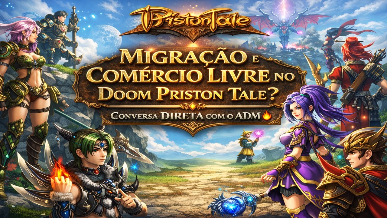 ADM do Doom Priston Tale EXPLICA TUDO sobre MIGRAÇÃO, UP e COMÉRCIO LIBERADO 🔥