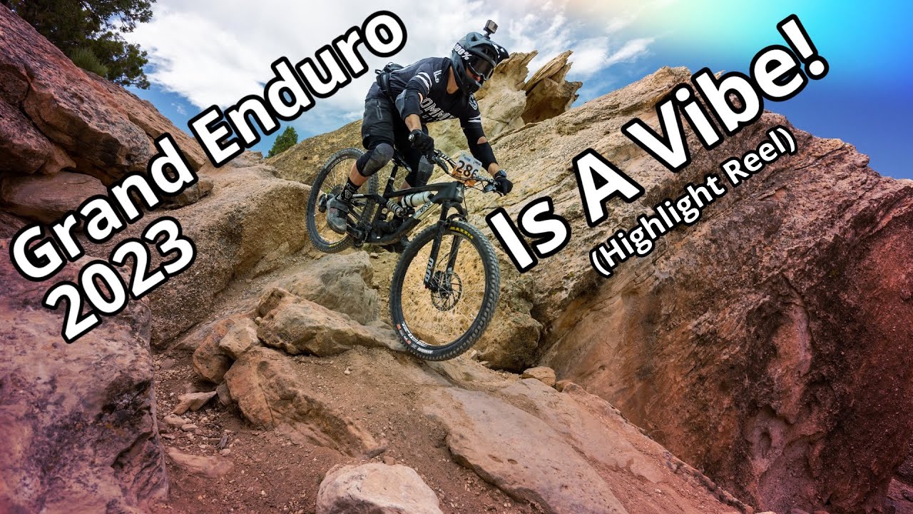 Grand Enduro 2023 Is A Vibe (Highlight Reel)!