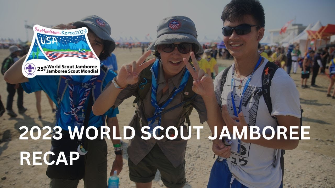 25th World Scout Jamboree Recap