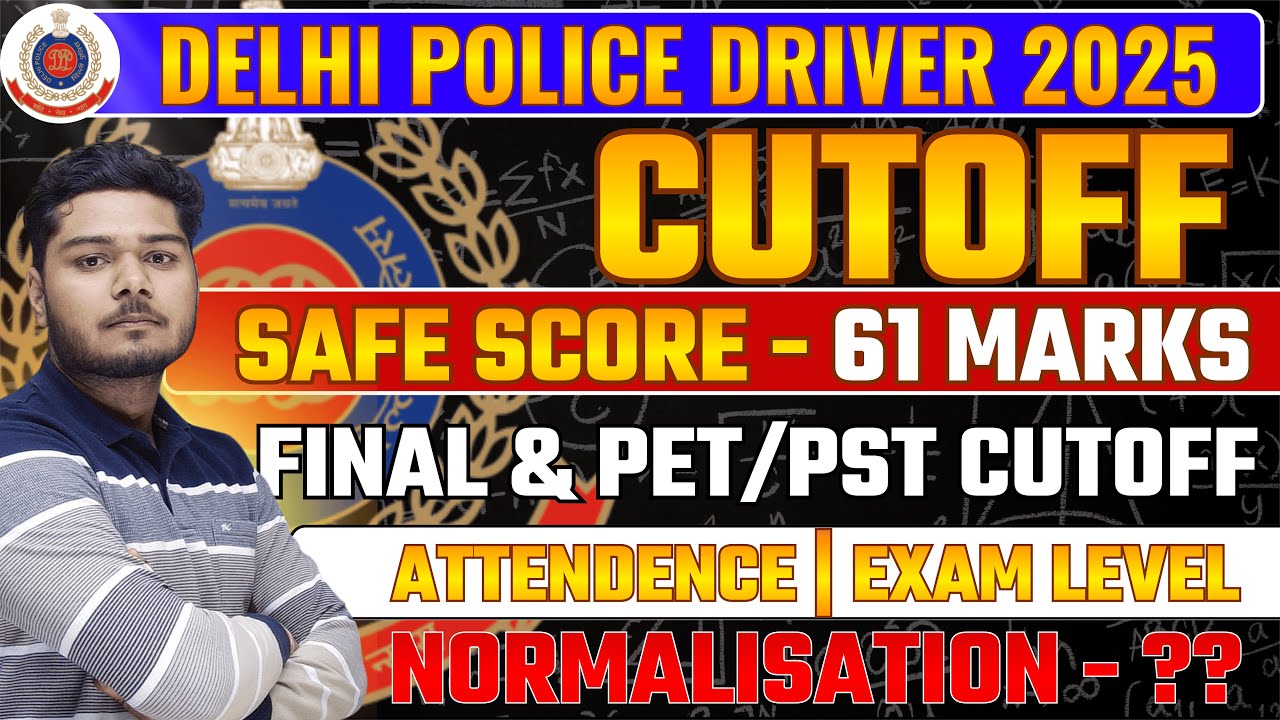 Delhi Police DRIVER 2025 Cutoff | Delhi Police DRIVER Safe Score 2025