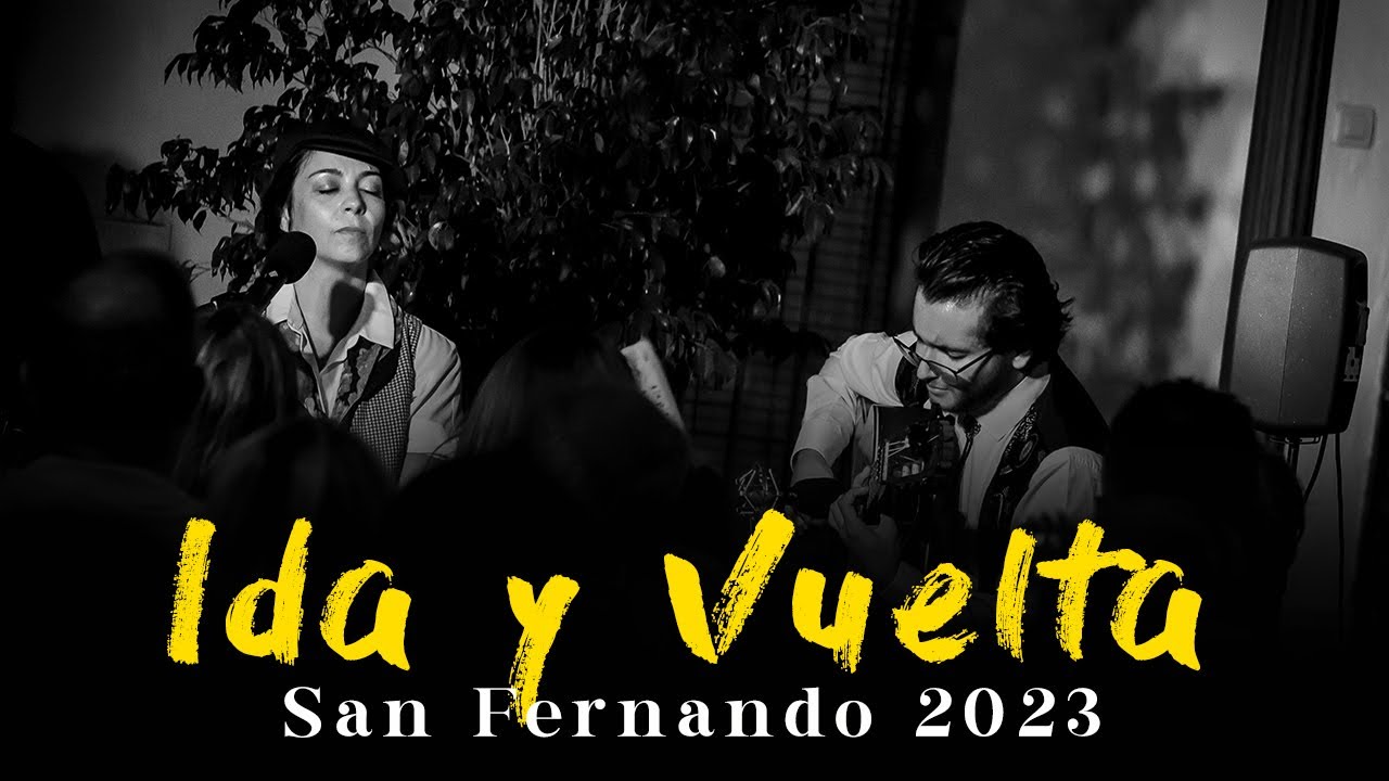 Sandra Carrasco + David de Arahal | Ida y Vuelta 23·AGOS·23