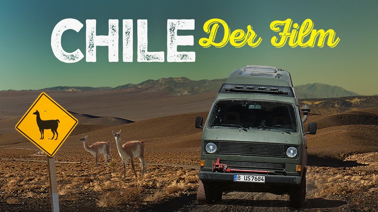 Von FEUERLAND in die ATACAMA WÜSTE - DER FILM