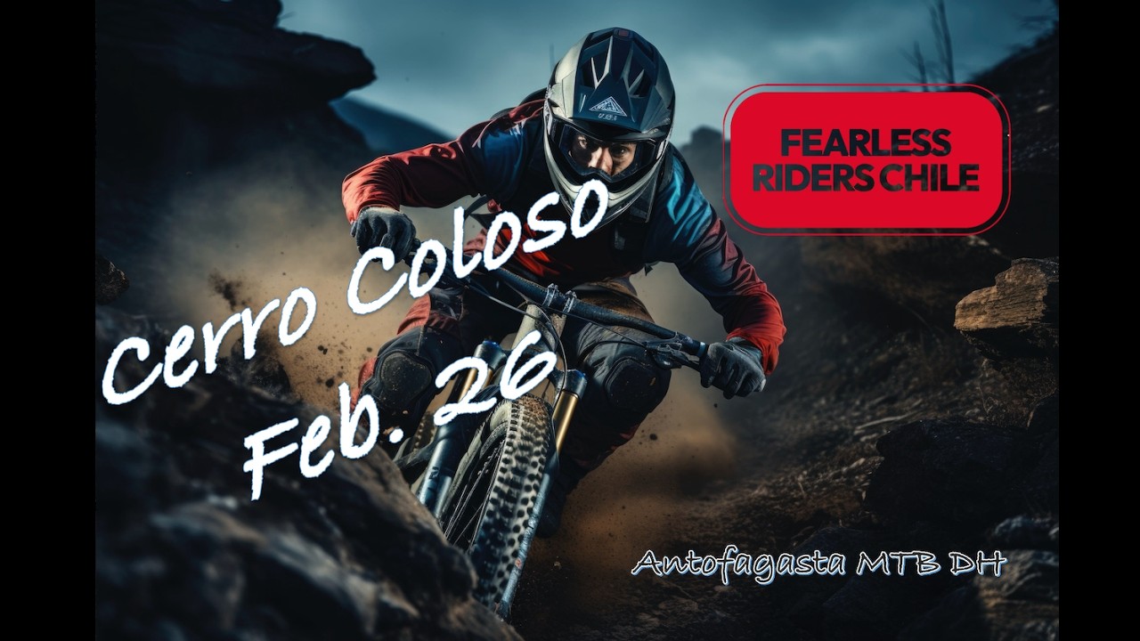 Cerro Coloso Feb  26 Afta  MTB