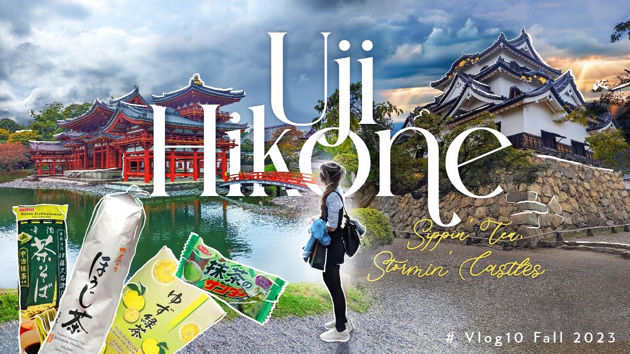 Japan Vlog - 10 -  Uji & Hikone - Tea and Castle